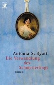 Die Verwandlung des Schmetterlings.