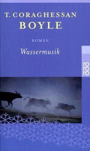 Wassermusik. Sonderausgabe. Roman.