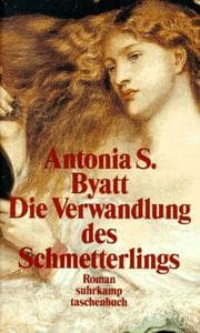 Die Verwandlung des Schmetterlings.
