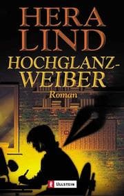 Hochglanzweiber.