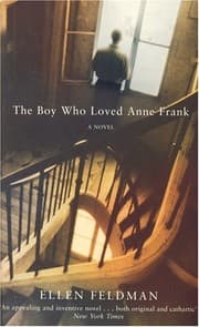 The Boy Who Loved Anne Frank
