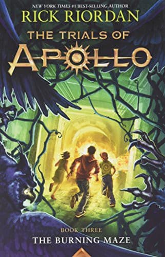 The Trials of Apollo, Book Three The Burning Maze