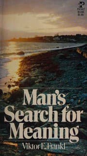 Man's Search for Meaning