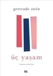 Üç Yaşam