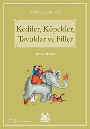 Kediler,Kopekler,Tavuklar ve Filler