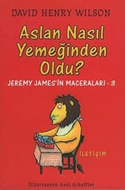 Aslan Nasil Yemeginden Oldu?