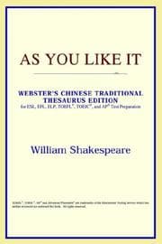 As You Like It (Webster's Chinese-Simplified Thesaurus Edition)