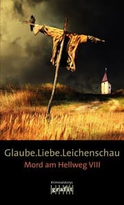 Glaube.Liebe.Leichenschau