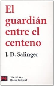 El Guardian Entre el Centeno/ The Catcher in the Rye