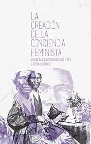 La creación de la conciencia feminista