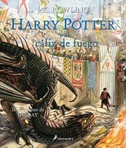 Harry&nbsp;Potter y el Cáliz de Fuego. Edición Ilustrada / Harry Potter and the Goblet of Fire