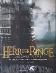 Der Herr der Ringe - Die zwei Türme. Die Erschaffung eines Filmkunstwerks.