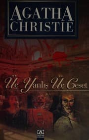 Uc Yanlis Uc Ceset