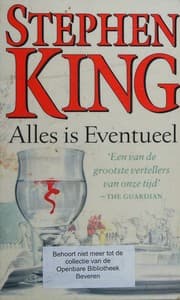 Alles is Eventueel