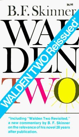 B.F. Skinner's Walden 2