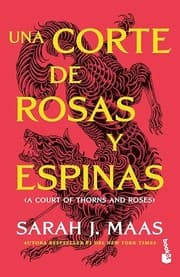 Corte de Rosas y Espinas 1 / a Court of Thorns and Roses 1