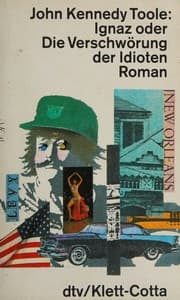 Ignaz oder Die Verschwörung der Idioten. Roman.