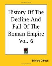 History Of The Decline And Fall Of The Roman Empire