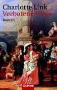 Verbotene Wege. Roman.