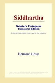 Siddhartha (Webster's Portuguese Thesaurus Edition)