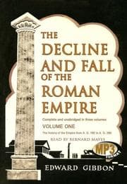 The Decline and Fall of the Roman Empire