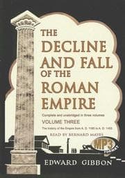 The Decline and Fall of the Roman Empire