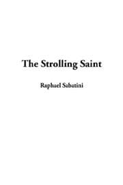 The Strolling Saint