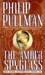 The Amber Spyglass (His Dark Materials, Book 3)