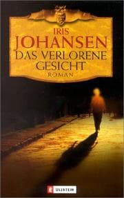 Das verlorene Gesicht.