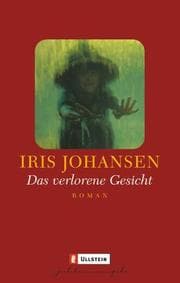 Das verlorene Gesicht.