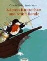 Käpten Knitterbart und seine Bande.