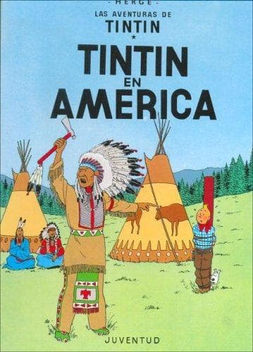 Tintin en America/ Tintin in America (Las Aventuras De Tintin/ the Adventures of Tintin)