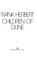 Children of Dune (Dune Chronicles, Book 3)