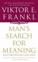 Man's Search for Meaning