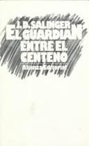 El Guardian Entre El Centeno