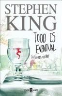 Todo Es Eventual / Everything's Eventual