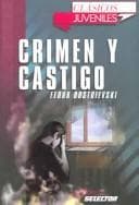 Crimen Y Castigo / Crime and Punishment