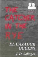 El Cazador Oculto / the Catcher in the Rye