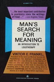 Man's Search for Meaning