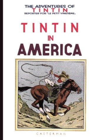 Tintin in America (Adventures of Tintin)