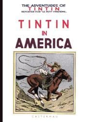 Tintin in America (Adventures of Tintin)