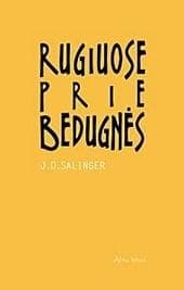 Rugiuose prie bedugnės