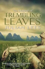 The House Of Trembling Leaves