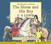 The Horse and His Boy CD                            Chronicles of Narnia Audio Focus on the Family