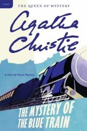 The Mystery of the Blue Train
            
                Hercule Poirot Mysteries Paperback