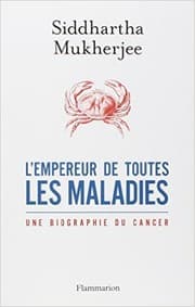 L'empereur de toutes les maladies