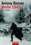 Berlin 1945 Das Ende (German Edition)