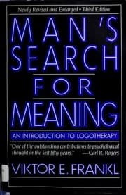 Man's Search for Meaning
