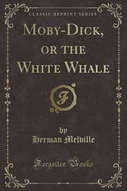Moby-Dick, or the White Whale (Classic Reprint)