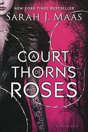 A Court Of Thorns And Roses